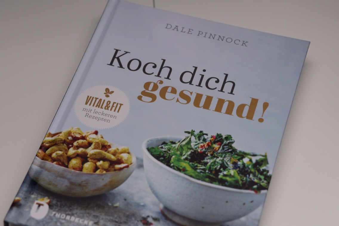 Dale Pinnock – Koch dich gesund!