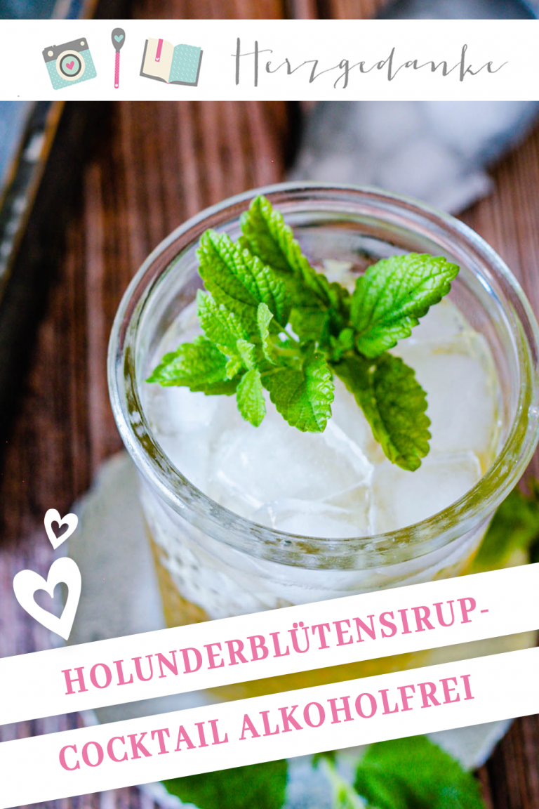 Holunderblütensirup Cocktail alkoholfrei – Herzgedanke